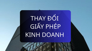 Thay đổi giấy phép Doanh Nghiệp